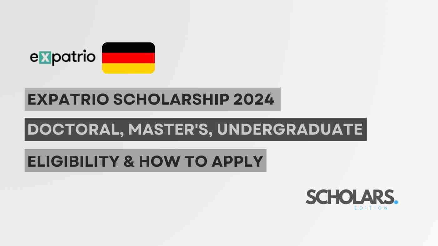 Expatrio Scholarship 2024 in Germany |Apply Now|