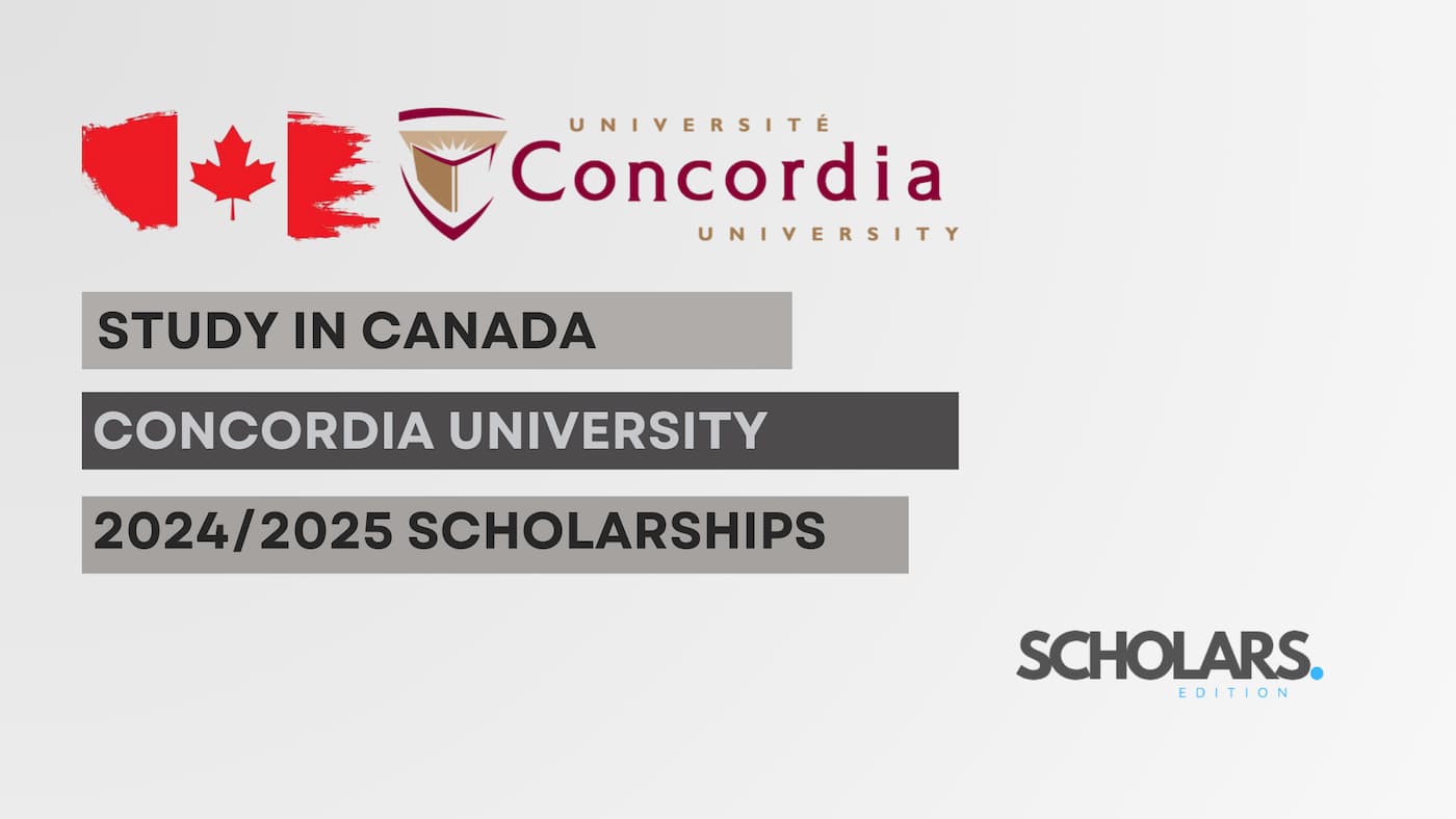 Study in Canada | Concordia University Scholarships for Year 2024/2025