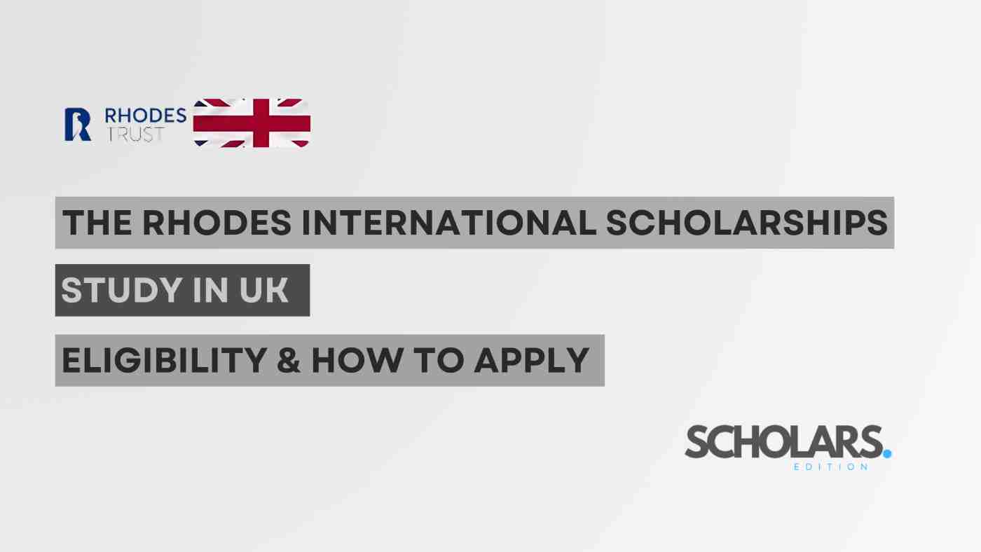 The Rhodes International Scholarships,UK