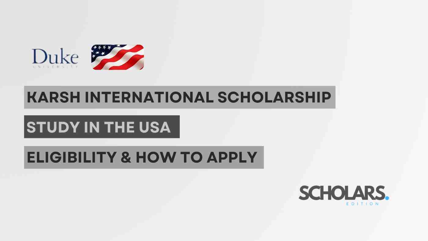 Karsh International Scholarship (Duke University)