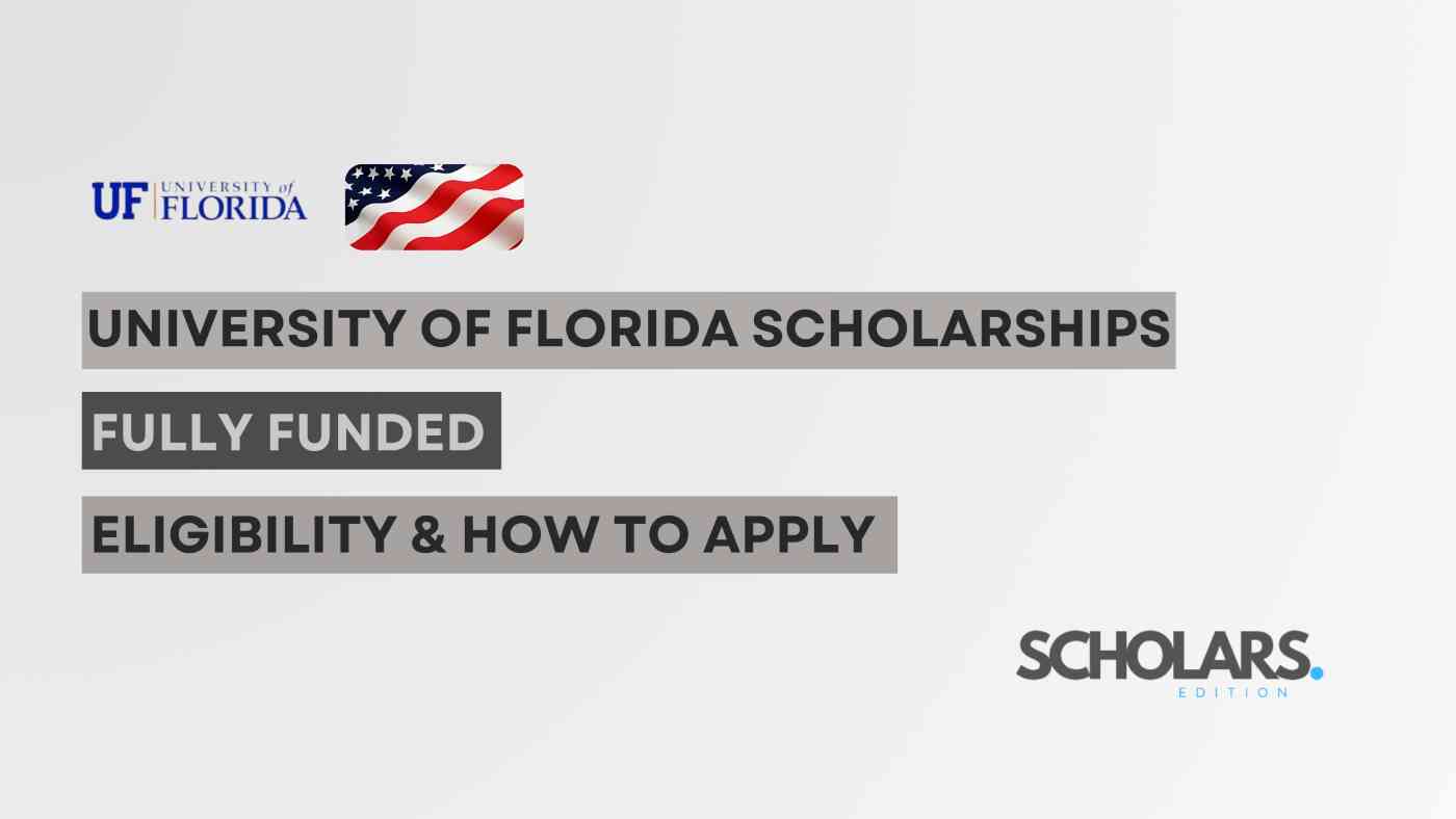 University of Florida Scholarships (Fully funded)